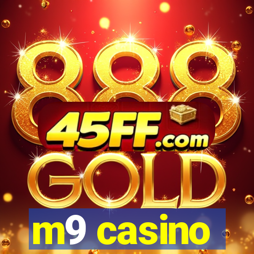 m9 casino